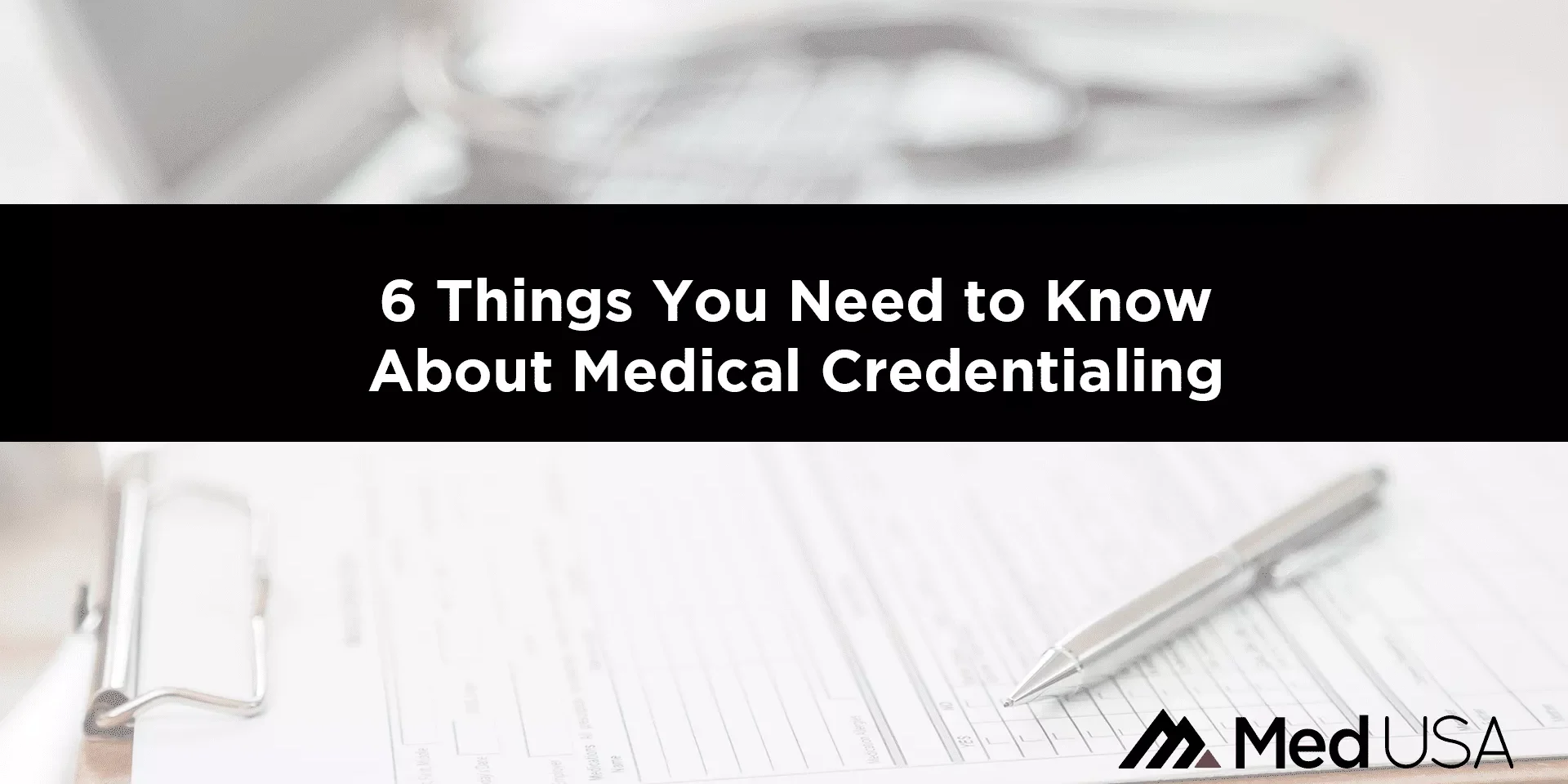 6-Things-Medical-Credentialing