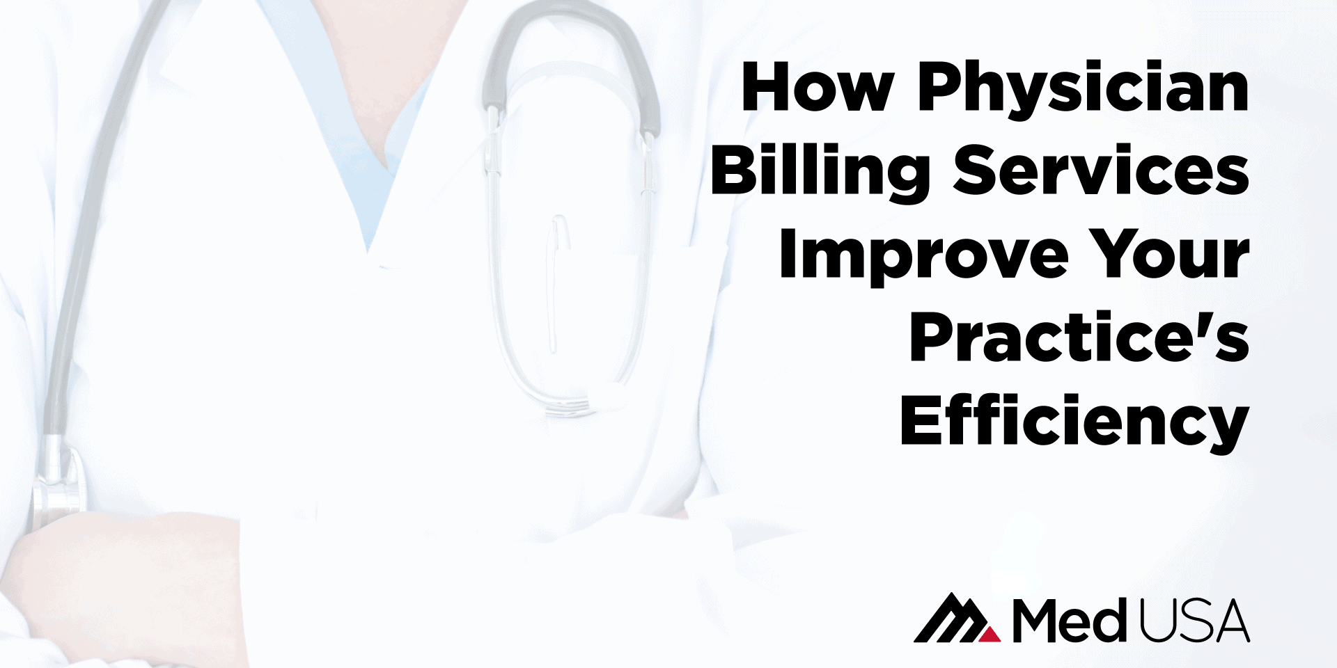 How-Physician-Billing-Services-Improve-Your-Practice's-Efficiency