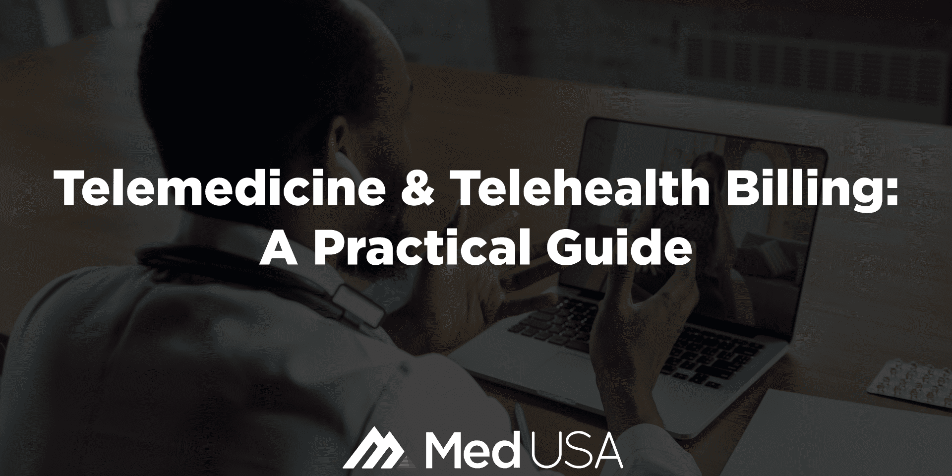 Practical-Guide-to-Telemedicine-and-Telehealth-Billing